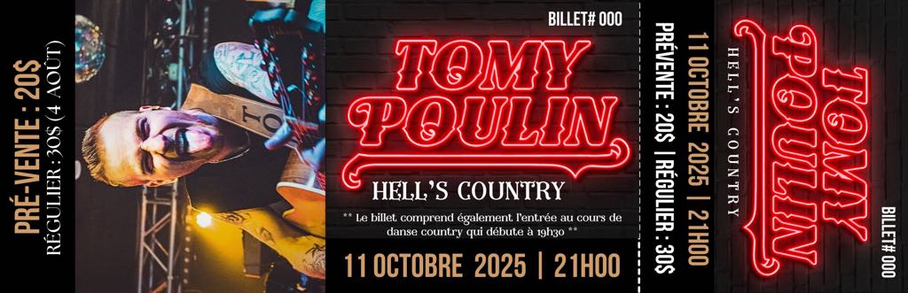 Billet spectacle country ''Hell's Country'' de Tomy Poulin du 11 octobre 2025